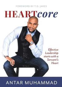 bokomslag HEARTcore: Effective Leadership starts with a Servant's Heart