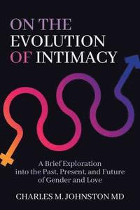 bokomslag On the Evolution of Intimacy