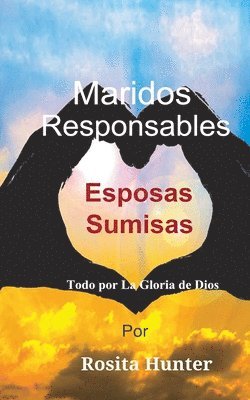 Maridos Responsables Esposas Sumisas 1