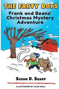 bokomslag The Farty Boys: Frank and Beans' Christmas Mystery Adventure