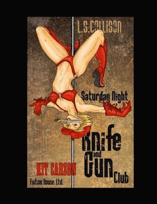 bokomslag Saturday Night Knife and Gun Club
