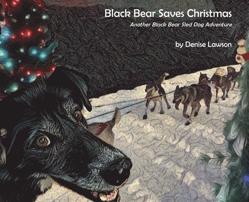 Black Bear Saves Christmas 1