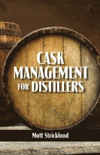 bokomslag Cask Management for Distillers