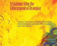 bokomslag Irritations from the Colorground of Drawplay