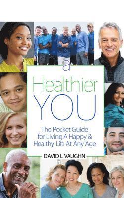 A Healthier You 1