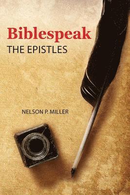 Nelson P Miller, Nelson P. Miller - Biblespeak, Häftad