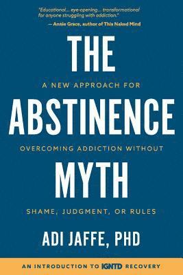 Adi Jaffe PhD - Abstinence Myth, Häftad