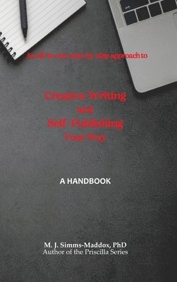 bokomslag Creative Writing and Self-Publishing Your Way