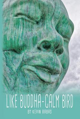 Like Buddha-Calm Bird