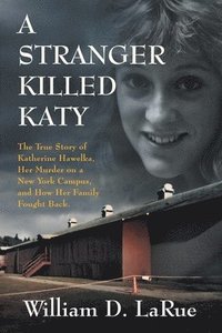 bokomslag A Stranger Killed Katy
