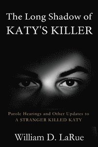 bokomslag Long Shadow of Katy's Killer