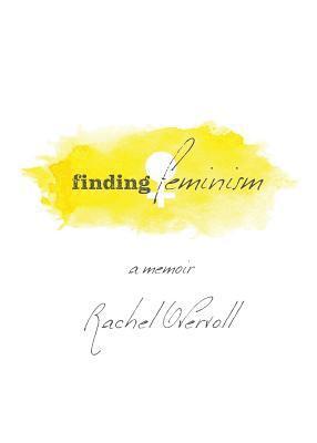 bokomslag Finding Feminism A Memoir