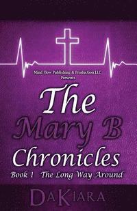 bokomslag The Mary B Chronicles