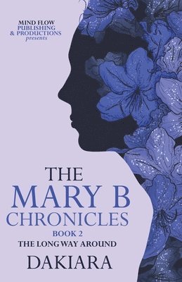 Dakiara, DaKiara, - Mary B Chronicles, Häftad
