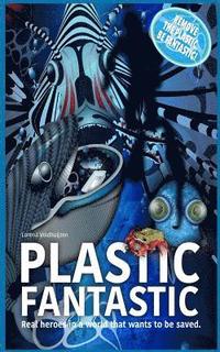 bokomslag Plastic Fantastic
