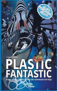 bokomslag Plastic Fantastic