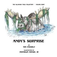 bokomslag Andy's Surprise!: What A Moose, Ayuh!