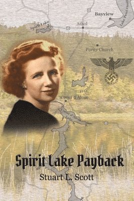 bokomslag Spirit Lake Payback