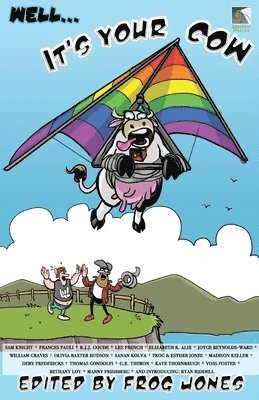 Sam Knight, Lee French, Frog Jones - Well... It's Your Cow, Häftad