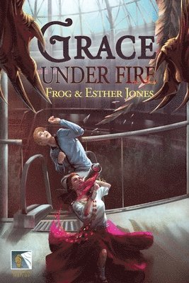 Frog Jones, Esther Jones - Grace Under Fire, Häftad