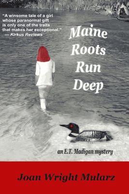 Joan Wright Mularz - Maine Roots Run Deep, Häftad