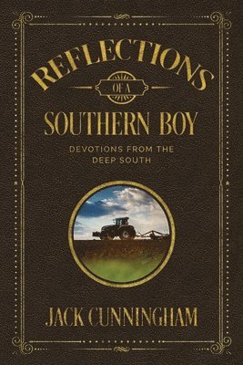 Jack Cunningham - Reflections of a Southern Boy, Häftad