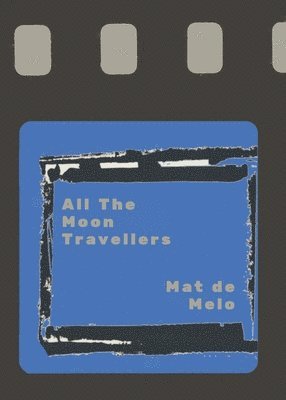 All The Moon Travellers 1