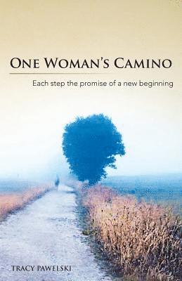 Tracy Pawelski - One Woman's Camino, Häftad