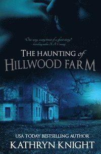 bokomslag The Haunting of Hillwood Farm