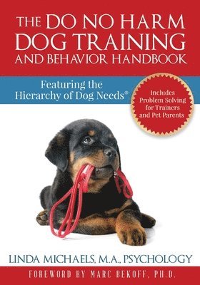 The Do No Harm Dog Training and Behavior Handbook 1