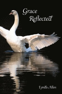 Grace Reflected