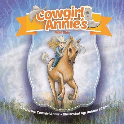 Cowgirl Annie's Wild Ride 1