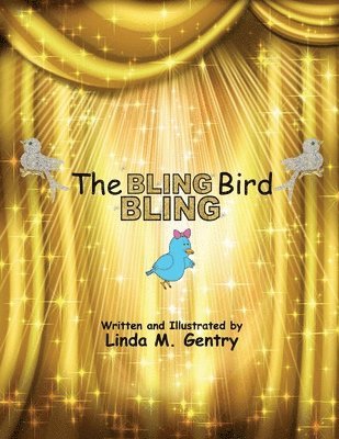 The Bling, Bling Bird 1