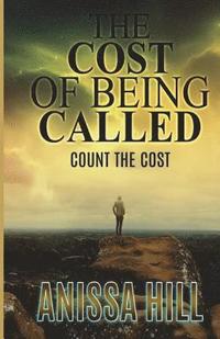 bokomslag The Cost Of Being Called: Count the Cost