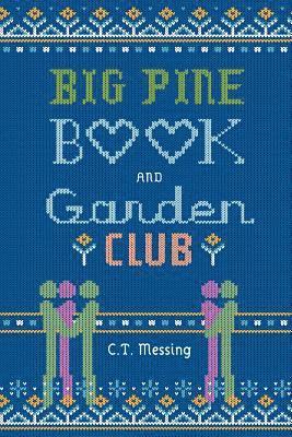 bokomslag Big Pine Book and Garden Club