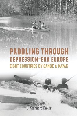 Paddling Through Depression-Era Europe 1