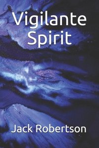 bokomslag Vigilante Spirit