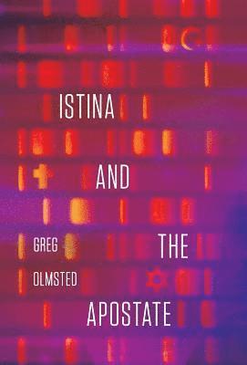Istina and the Apostate