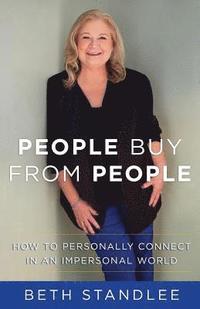 bokomslag People Buy From People: How to Personally Connect in an Impersonal World