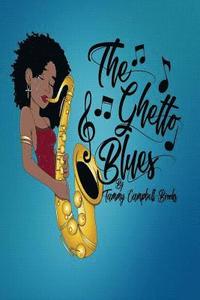 bokomslag The Ghetto Blues