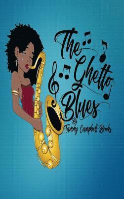 The Ghetto Blues 1