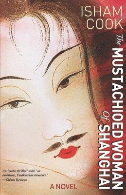 The Mustachioed Woman of Shanghai 1