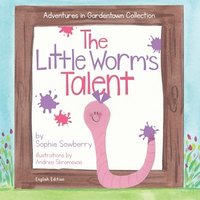 bokomslag The Little Worm's Talent