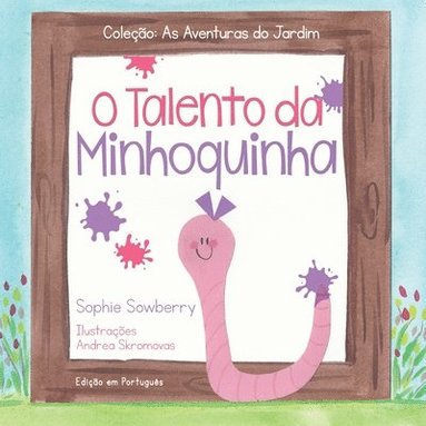 bokomslag O Talento da Minhoquinha