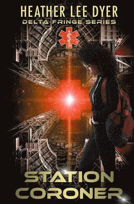 Heather Lee Dyer - Station Coroner, Häftad