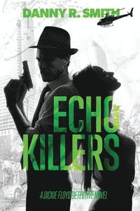bokomslag Echo Killers