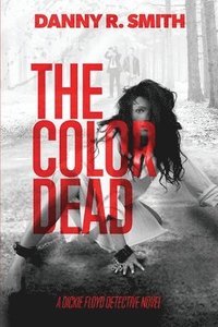 bokomslag The Color Dead
