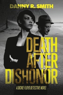 bokomslag Death after Dishonor