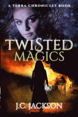 J C Jackson - Twisted Magics, Häftad
