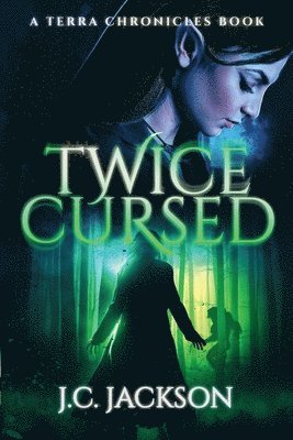 J C Jackson - Twice Cursed, Häftad